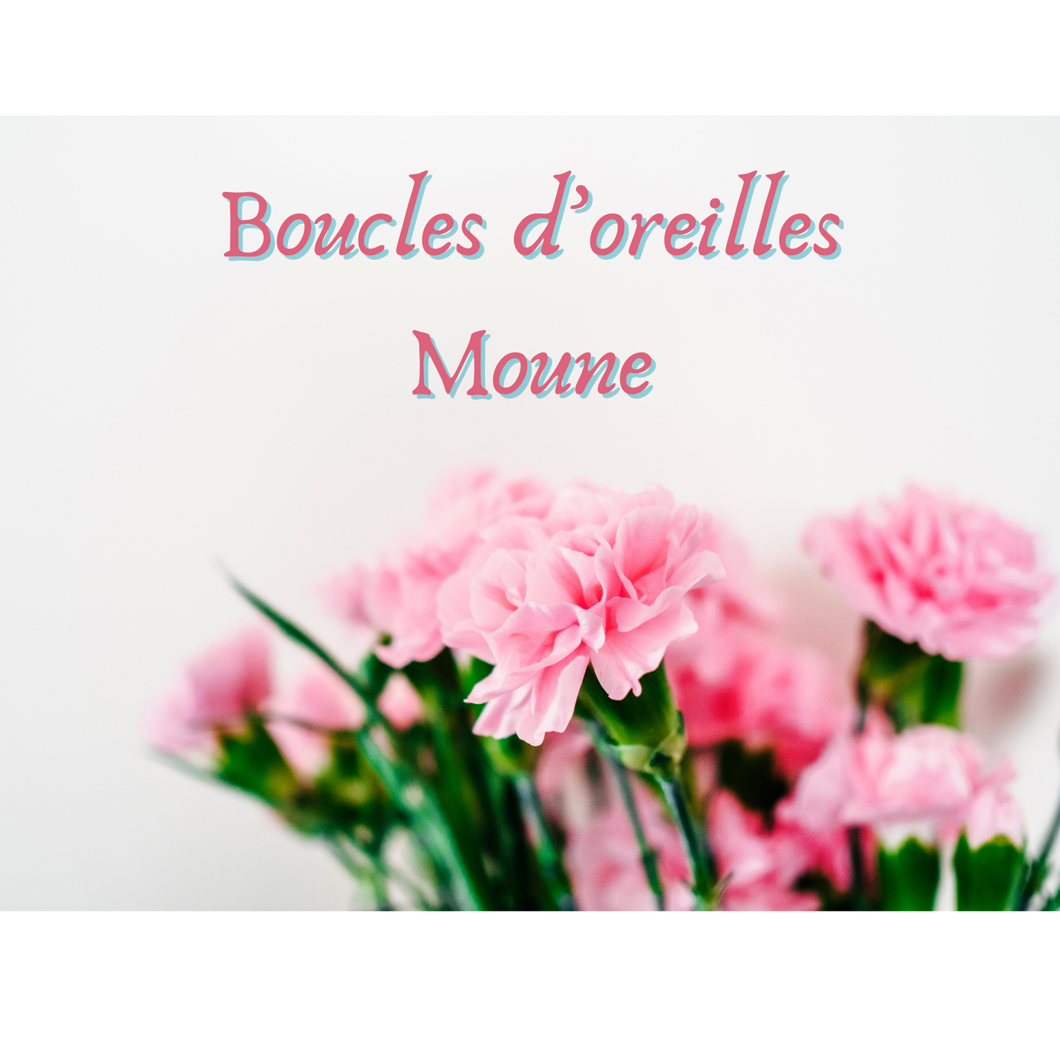 Boucles d’oreilles "Moune"