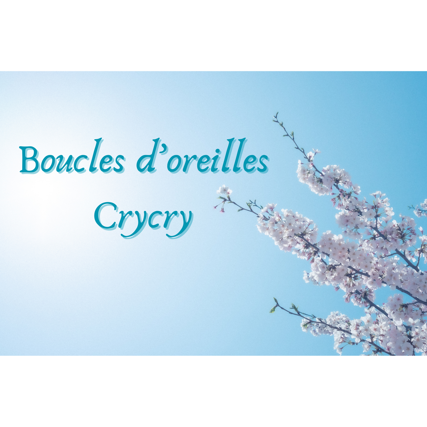 Boucles d’oreilles "Crycry"